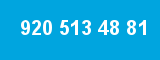 920 513 48 81 920 513 48 81